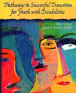 Pathways to Successful Transition for Youth With Disabilities