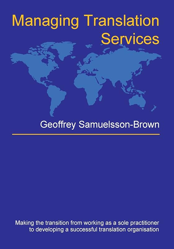 Managing Translation Services (Topics in Translation, 32) by Geoffrey Samuelsson-Brown