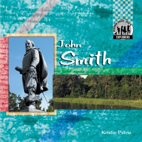 John Smith (Explorers Set 2) by Kristin Petrie