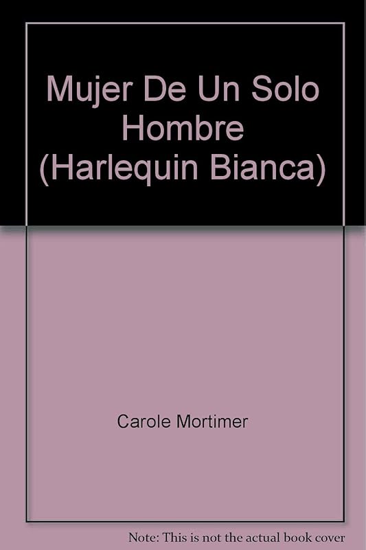 Mujer De Un Solo Hombre by Carole Mortimer