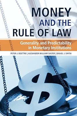 Money and the Rule of Law