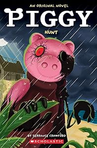 Piggy: Hunt: An AFK Novel