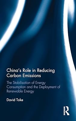 China’s Role in Reducing Carbon Emissions: The Stabilisation of Energy Consumption and the Deployment of Renewable Energy
