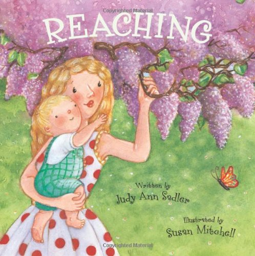 Reaching by Judy Ann Sadler  ,
