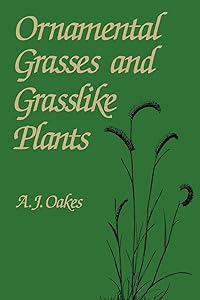 Ornamental Grasses and Grasslike Plants