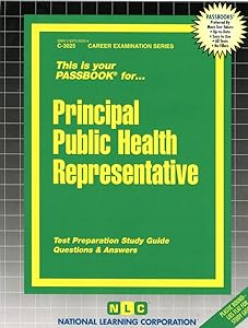 Principal Public Health Representative(Passbooks) (Career Examination Series)