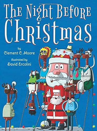 The Night Before Christmas by Clement Clarke Moore                       ,