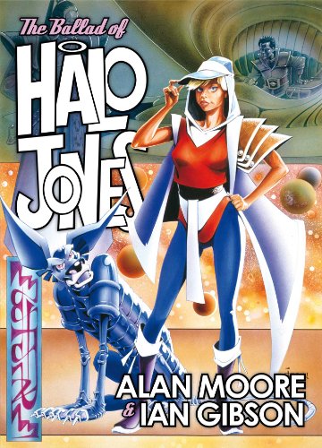 The Complete Ballad of Halo Jones by Alan Moore