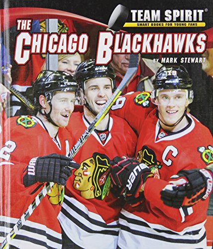 The Chicago Blackhawks by Mark Stewart