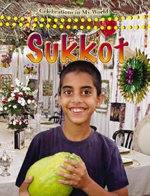 Sukkot (Celebrations in My World)