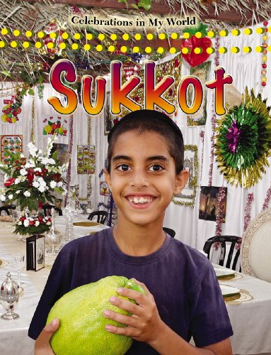 Sukkot (Celebrations in My World) by Reagan Miller