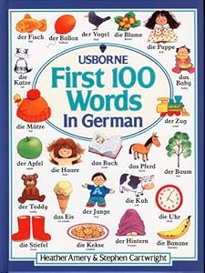 First Hundred Words in German (Usborne First Hundred Words)