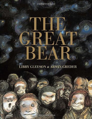 The Great Bear by Libby Gleeson