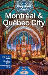 Lonely Planet Montreal &amp; Quebec City
