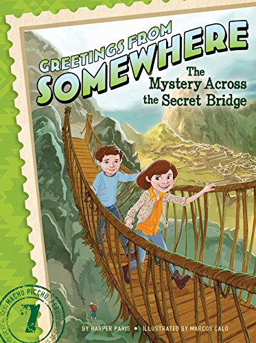 The Mystery Across the Secret Bridge by Harper Paris  ,