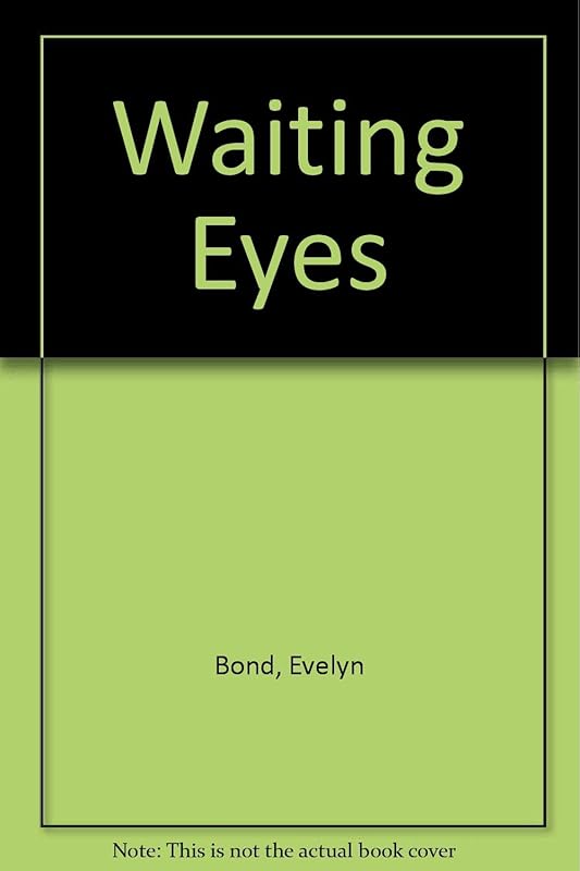 The waiting eyes (A Zodiac gothic : Aquarius) by Evelyn Bond