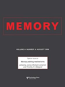 Memory Editing Mechanisms: A Special Issue of Memory (Special Issues of Memory Book 14) by Susan E. Gathercole