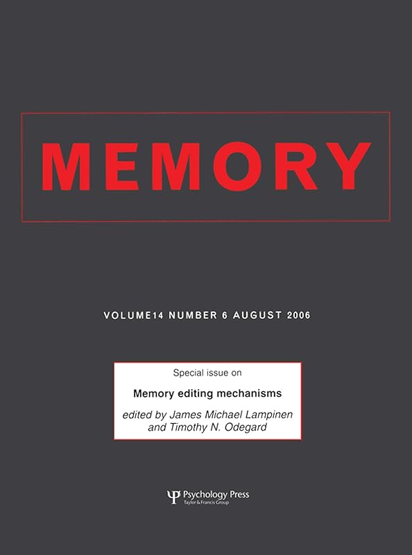 Memory Editing Mechanisms: A Special Issue of Memory (Special Issues of Memory Book 14) by Susan E. Gathercole