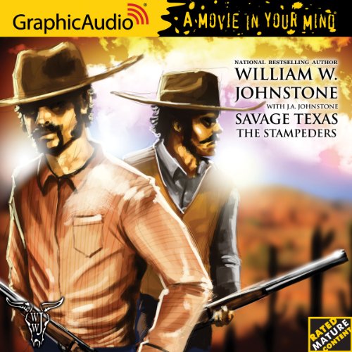 Savage Texas 3: The Stampeders by William W. Johnstone