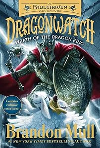Wrath of the Dragon King: A Fablehaven Adventure (2) (Dragonwatch)