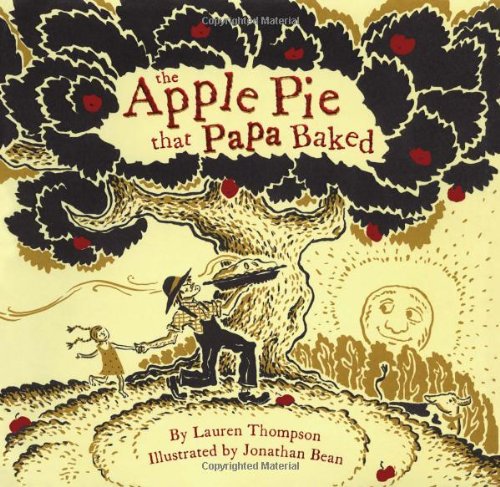 The Apple Pie That Papa Baked by Lauren Thompson