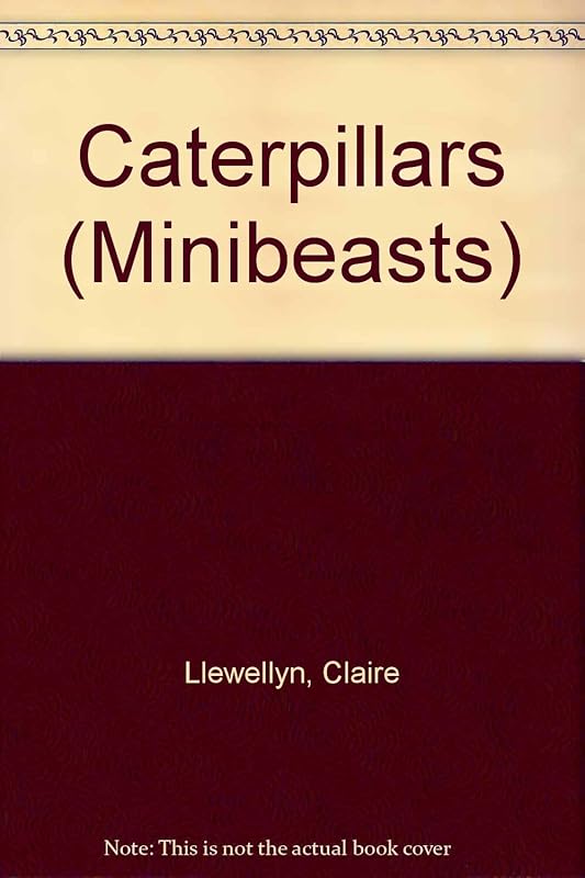 Caterpillars (Minibeasts) by Claire Llewellyn
