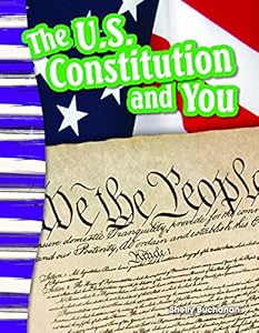 The U.S. Constitution and You by Shelly Buchanan