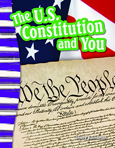 The U.S. Constitution and You by Shelly Buchanan