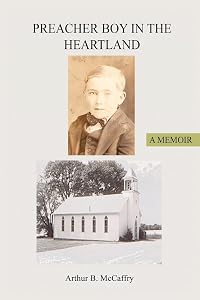 Preacher Boy in the Heartland by Arthur B McCaffry