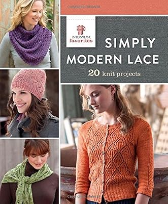 Simply Modern Lace: 20 Knit Projects