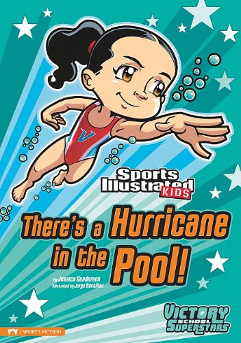 There's a Hurricane in the Pool! by Jessica Gunderson