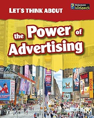 Let's Think About the Power of Advertising