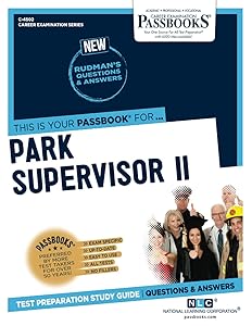 Park Supervisor II (C-4502): Passbooks Study Guide (4502) (Career Examination Series)