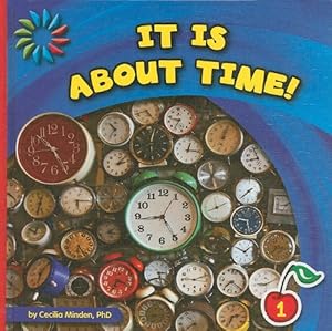It Is About Time!