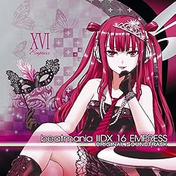 beatmaniaIIDX 16 EMPRESS ORIGINAL SOUNDTRACK