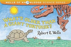 What's Older Than a Giant Tortoise?