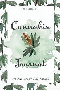 Cannabis Review, Logbook, and Journal: Rate, Record, and Track Favorite Weed Marijuana Strains (Watercolor) by Adventineer Press
