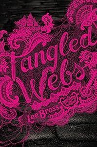 Tangled Webs