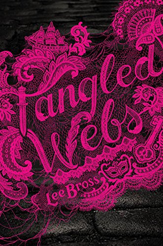 Tangled Webs by Lee Bross