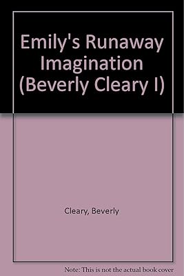 Emily's Runaway Imagination (Beverly Cleary I)
