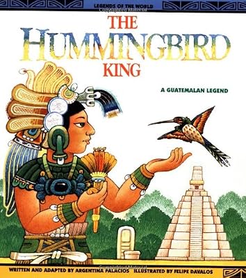Hummingbird King - Pbk (Legends of the World)