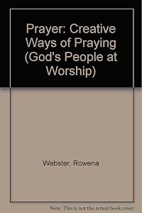 Prayer (God's People at Worship) by Rowena Webster
