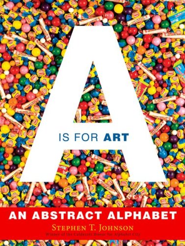 A Is for Art by Stephen T. Johnson