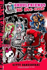 Monster High: Ghoulfriends 'til the End