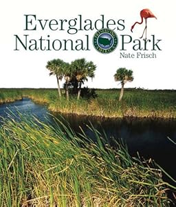 Preserving America: Everglades National Park