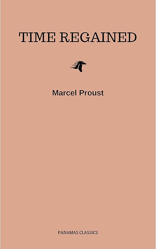 Time Regained by Marcel Proust