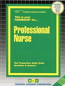 Professional Nurse(Passbooks) (Career Examination Series)