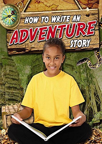 How to write an adventure story by Natalie Hyde