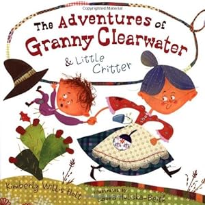 The Adventures of Granny Clearwater and Little Critter