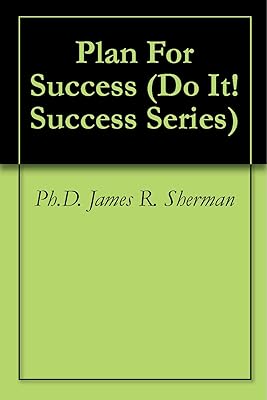 Plan For Success (Do It! Success Series Book 4)